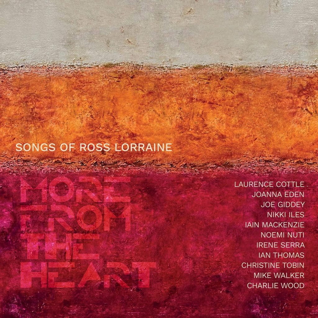 Ross Lorraine - More From The Heart
